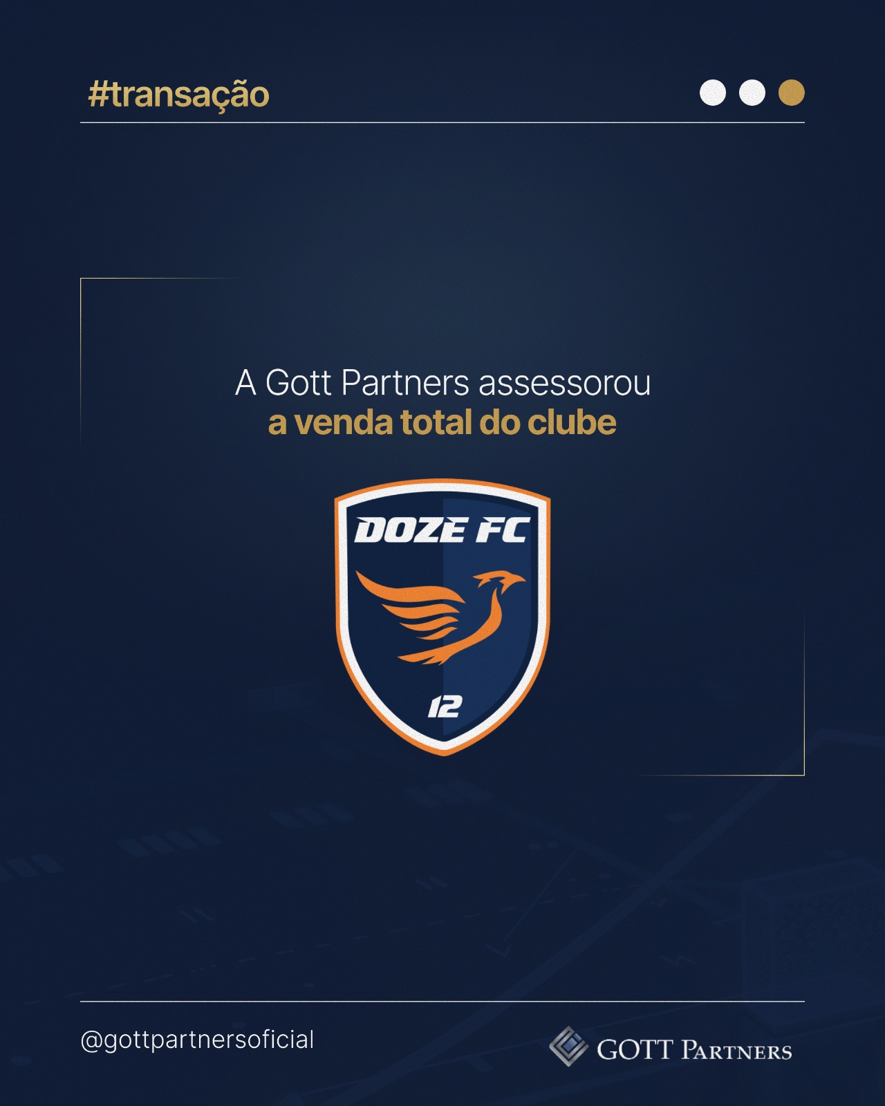 Transação Gott Partners — Doze FC: venda total do clube
